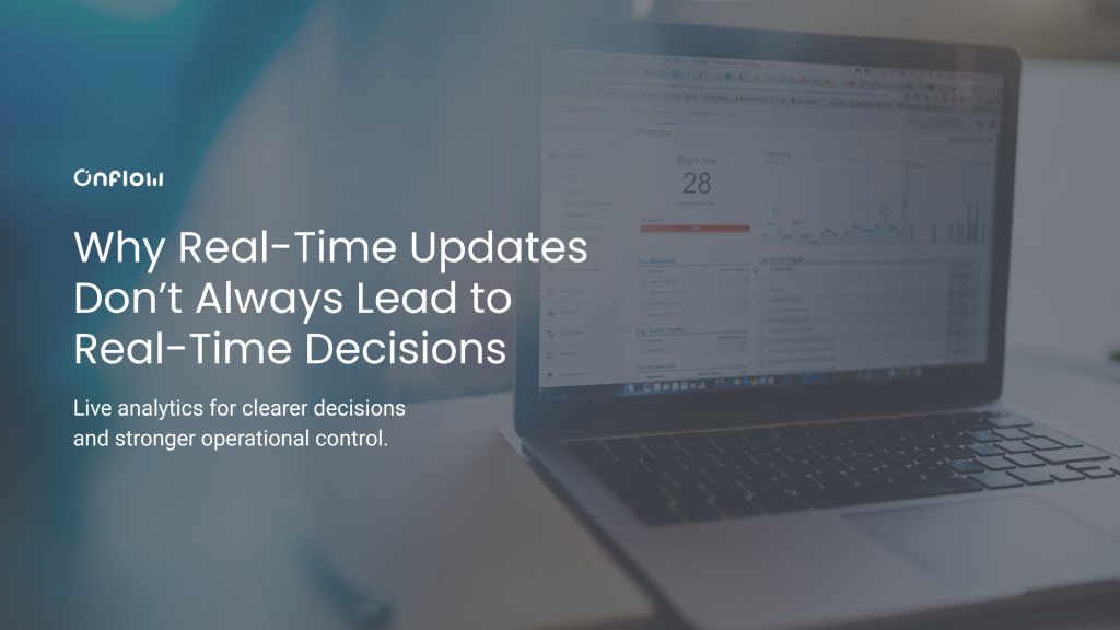 Why Real-Time Updates Doesn't always lead to Real-time decisions OnFlow